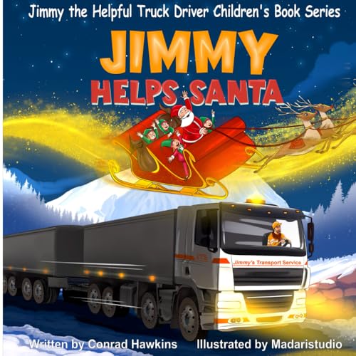 Jimmy Helps Santa (Jimmy The Helpful Truck Driver Children's Book Series) von National Library of New Zealand