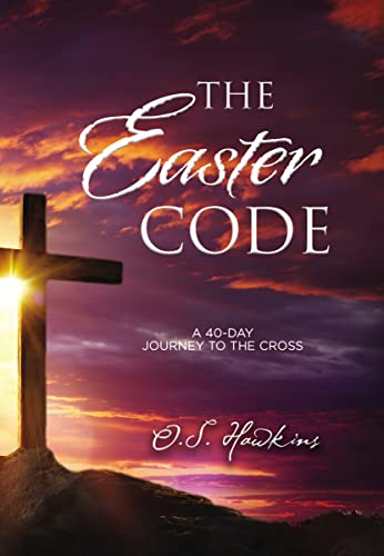 The Easter Code: A 40-Day Journey to the Cross (The Code Series) von Thomas Nelson