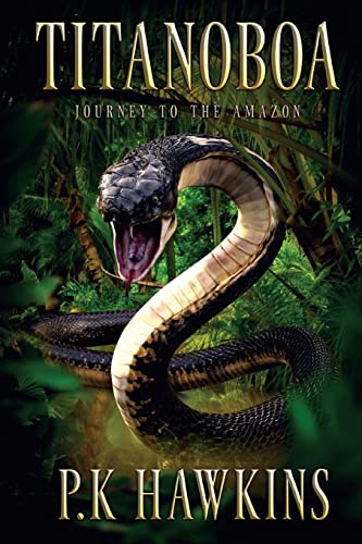 Titanoboa: Journey To The Amazon von Severed Press