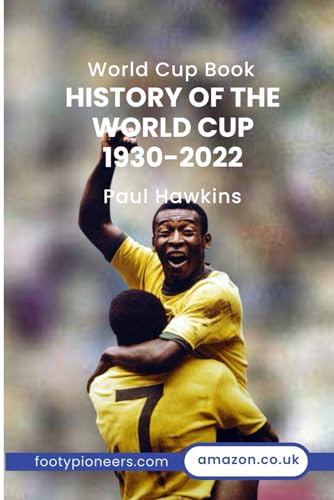 Completely New History of the World Cup 1930 -2022 (History of Football) von Independently published