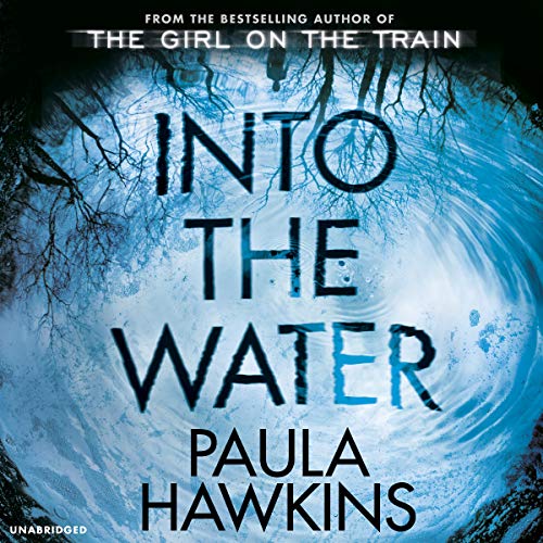 Into the Water: The Sunday Times Bestseller