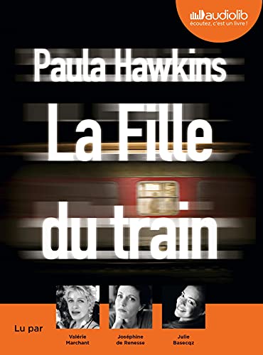 La Fille du train: Livre audio 1CD MP3 La Fille du train: Livre audio 1CD MP3 von AUDIOLIB