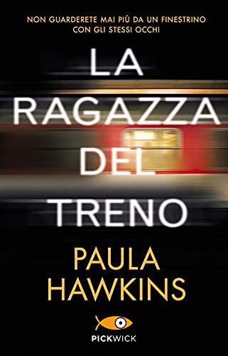 La ragazza del treno. Ediz. speciale (Pickwick Big)