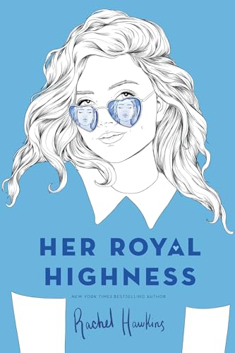 Her Royal Highness (Royals, Band 2)