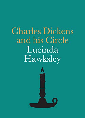 Charles Dickens and his Circle (National Portrait Gallery Companions)