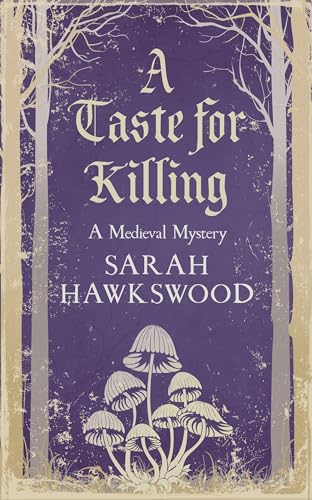 A Taste for Killing: The Intriguing Medieval Mystery Series (Bradecote and Catchpoll Mysteries) von Allison & Busby