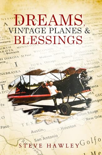 Dreams, Vintage Airplanes & Blessings Dreams, Vintage Airplanes & Blessings von Mountain Aura Publishing