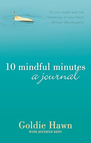 10 Mindful Minutes: A journal