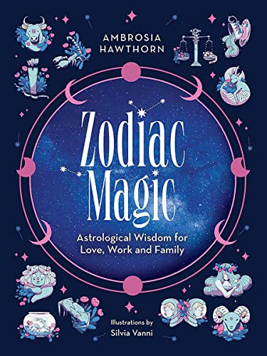 Zodiac Magic: Astrological Wisdom for Love, Work and Family von Dover Publications Inc.