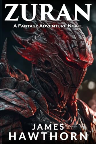 Zuran: A Fantasy Adventure Novel von Independently published