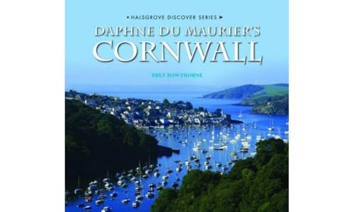Daphne Du Maurier's Cornwall von Halsgrove