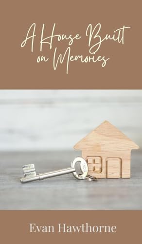 A House Built on Memories von Creative Arts Management OÜ