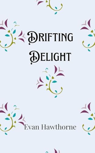 Drifting Delight Drifting Delight von Creative Arts Management OÜ