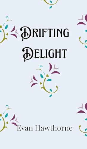 Drifting Delight Drifting Delight von Creative Arts Management OÜ