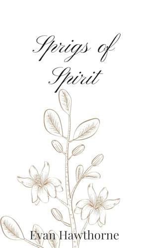 Sprigs of Spirit Sprigs of Spirit von Creative Arts Management OÜ