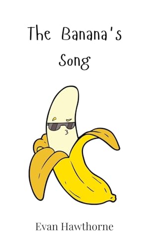 The Banana's Song The Banana's Song von Creative Arts Management OÜ