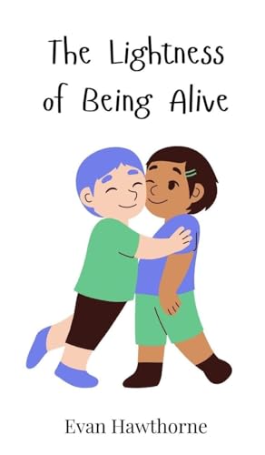 The Lightness of Being Alive The Lightness of Being Alive von Creative Arts Management OÜ