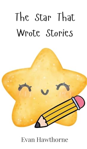 The Star That Wrote Stories The Star That Wrote Stories von Creative Arts Management OÜ