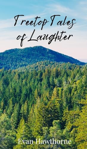 Treetop Tales of Laughter Treetop Tales of Laughter von Creative Arts Management OÜ