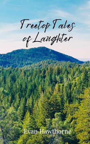 Treetop Tales of Laughter von Creative Arts Management OÜ
