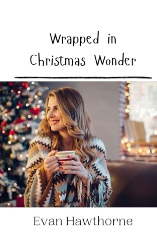 Wrapped in Christmas Wonder Wrapped in Christmas Wonder von Creative Arts Management OÜ