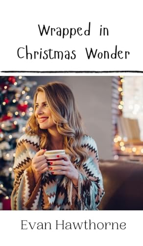 Wrapped in Christmas Wonder Wrapped in Christmas Wonder von Creative Arts Management OÜ