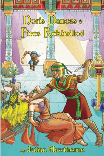 Doris Dances & Fires Rekindled Doris Dances & Fires Rekindled von Cirsova Publishing