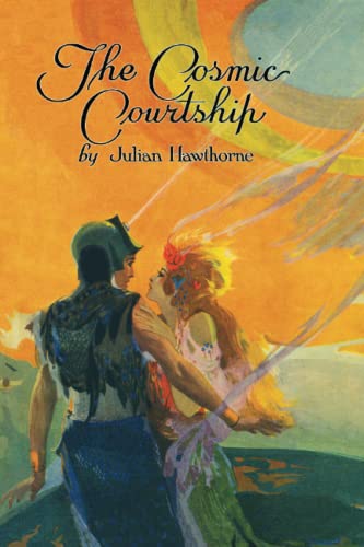 The Cosmic Courtship (Cirsova Classics, Band 1) von Cirsova Publishing