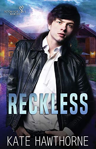 Reckless (The Motel Brothers: Room for Love, Band 1)