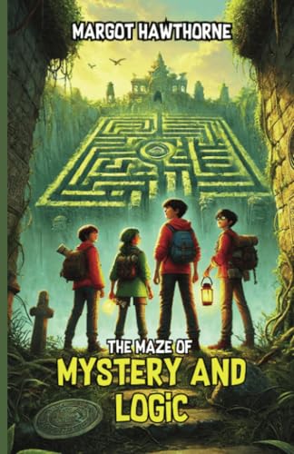 The Maze of Mystery and Logic von The Good Child Bookstore