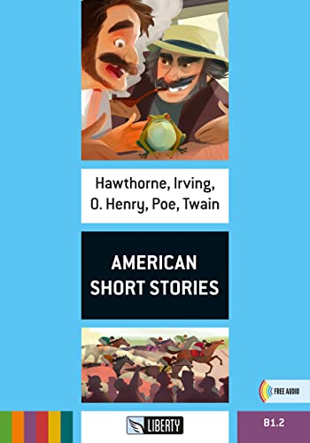 American short stories. Level B1.2. Con File audio per il download (Step up) von Liberty