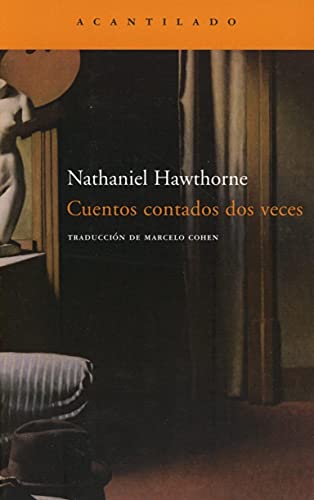 Cuentos contados dos veces (Narrativa del Acantilado, Band 121) von Acantilado