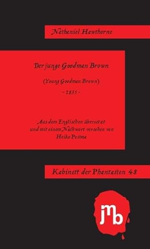 Der junge Goodman Brown (Kabinett der Phantasten) von JMB Verlag Jens Bolm