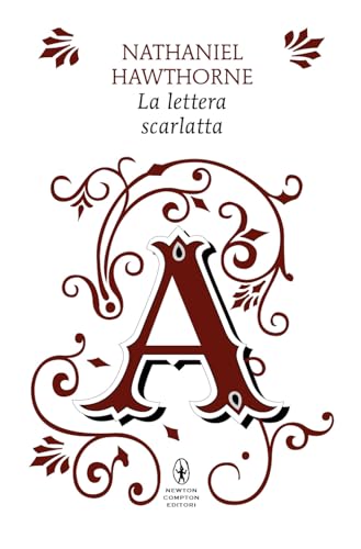La lettera scarlatta. Ediz. integrale (Classici pop Newton) von Newton Compton Editori