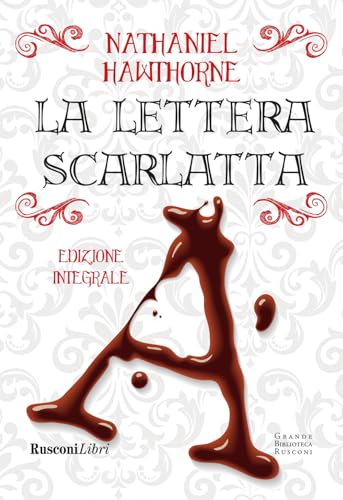 La lettera scarlatta. Ediz. integrale (Grande biblioteca Rusconi) von Rusconi Libri