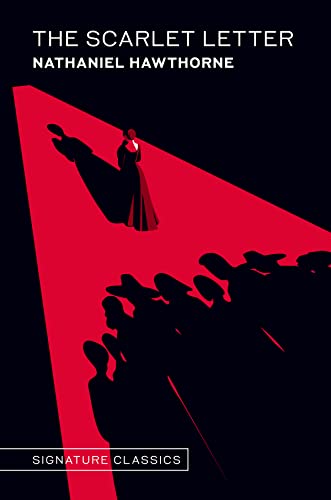 The Scarlet Letter (Graphic Art Collector's Edition): Nathaniel Hawthorne (Signature Editions) von Union Square & Co.
