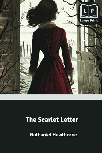 The Scarlet Letter [Illustrated]