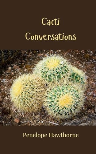 Cacti Conversations Cacti Conversations von Creative Arts Management OÜ