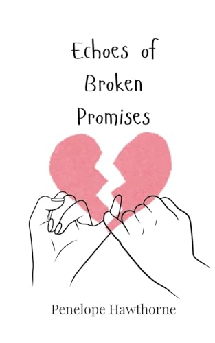 Echoes of Broken Promises Echoes of Broken Promises von Creative Arts Management OÜ
