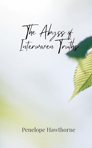 The Abyss of Interwoven Truths The Abyss of Interwoven Truths von Creative Arts Management OÜ
