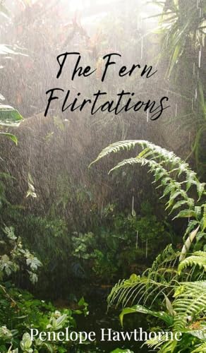 The Fern Flirtations The Fern Flirtations von Creative Arts Management OÜ