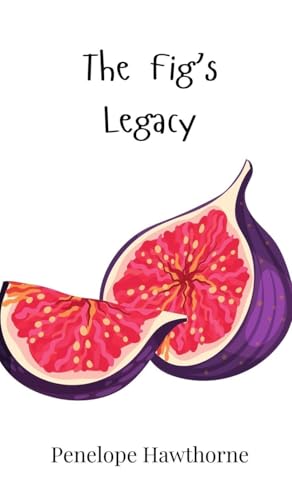 The Fig's Legacy The Fig's Legacy von Creative Arts Management OÜ