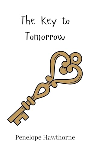 The Key to Tomorrow The Key to Tomorrow von Creative Arts Management OÜ