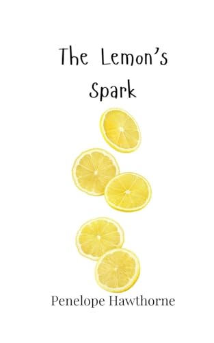 The Lemon's Spark The Lemon's Spark von Creative Arts Management OÜ