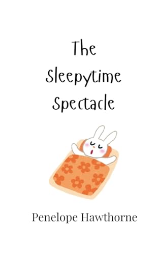 The Sleepytime Spectacle von Creative Arts Management OÜ