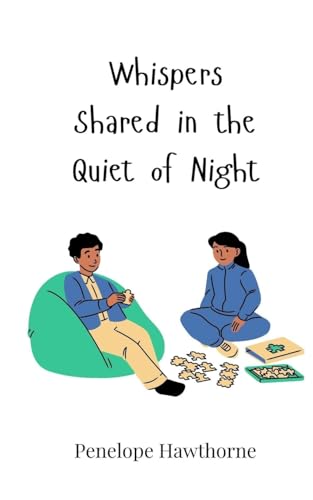 Whispers Shared in the Quiet of Night Whispers Shared in the Quiet of Night von Creative Arts Management OÜ