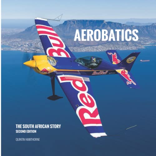 Aerobatics: The South African Story Aerobatics: The South African Story von National Library of South Africa