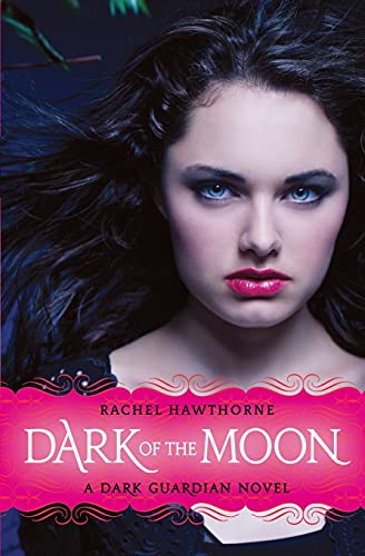 Dark Guardian #3: Dark of the Moon von Harperteen