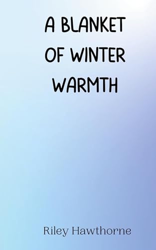 A Blanket of Winter Warmth A Blanket of Winter Warmth von Creative Arts Management OÜ