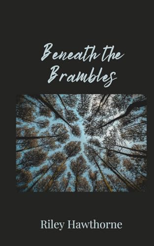 Beneath the Brambles von Creative Arts Management OÜ